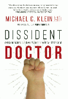 Dissident doctor : catching babies and challenging the medical status quo